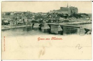 Meißen. Altstadt, Burgberg, Elbbrücke mit Elbe