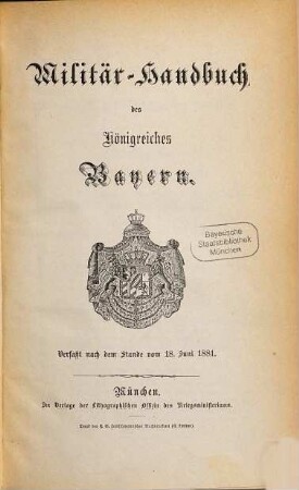 Militär-Handbuch des Königreiches Bayern. 1881