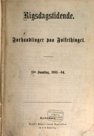 Forhandlinger i Folketinget. Ordentlige samling. 15. 1863/64