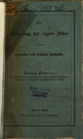 Die Erhaltung der eigenen Zäher in ihrem gesunden und kranken Zustande
