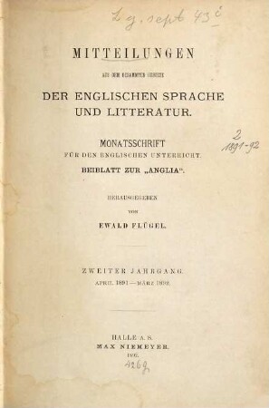 Mitteilungen aus dem gesammten Gebiete der englischen Sprache und Litteratur : Monatsschr. für d. engl. Unterricht. 2. 1891/92