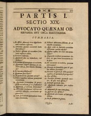 307-328, Sectio XIX. Advocato quaenam observanda sint circa Executionem.
