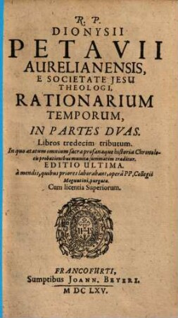 Rationarium temporum : in partes duas, libros tredecim tributum, 1