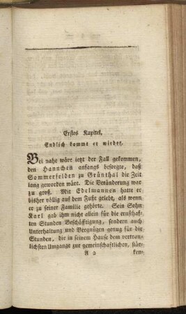 Erstes Kapitel. Endlich komme er wieder.