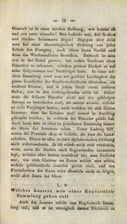 §. 4. Welches Äussere man einer Kupferstich-Sammlung geben soll