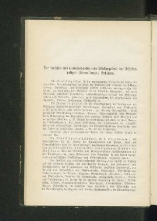 Der sanitäts= und medicinal=polizeiliche Wirkungskreis der Distriktspolizei= (Verwaltungs=) Behörden.