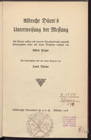 Albrecht Dürer's Unterweisung der Messung : um einiges gekürzt und neuerem Sprachgebrauch angepaßt