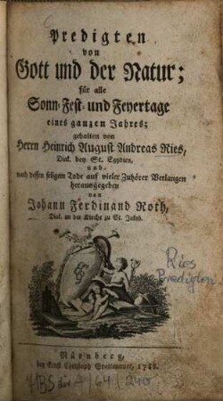Predigten von Gott und der Natur; für alle Sonn- Fest- und Feyertage eines ganzen Jahres