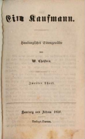 Ein Kaufmann : Hamburgisches Sittengemälde, 2