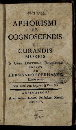 Aphorismi De Cognosciendis Et Curandis Morbis : In Usum Doctrinae Domesticae Digesti