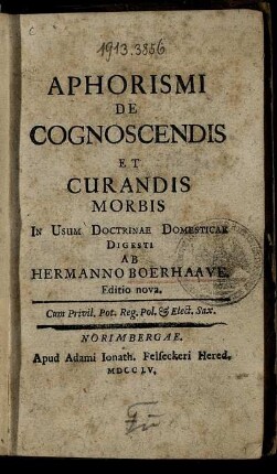Aphorismi De Cognosciendis Et Curandis Morbis : In Usum Doctrinae Domesticae Digesti