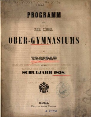 Programm des Kais.-Königl. Ober-Gymnasiums zu Troppau. 1858