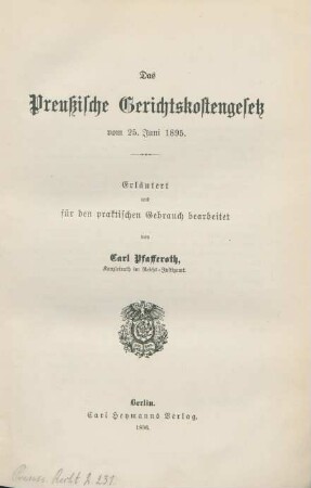 Theil 2: Das Preussische Gerichtskostengesetz vom 25. Juni 1895