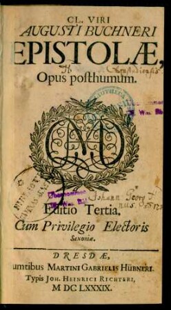 1: Cl. Viri Augusti Buchneri Epistolae, Opus posthumum