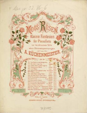 Moos-Rosen : kleine Fantasien für Pianoforte ; im leichtesten Stile ohne Oktavenspannungen ; op. 70, 6. Und der Hans schleicht umher : thür. Volkslied