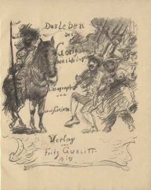 Das Leben des Goetz von Berlichingen, von ihm selbst erzählt. Reihe: Drucke der Gurlitt-Presse, Die Neuen Bilderbücher II. Folge