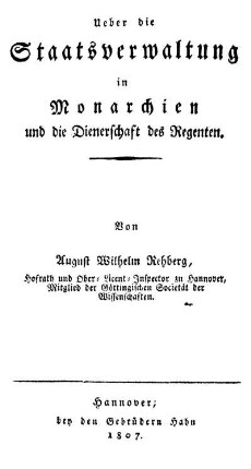 Ueber die Staatsverwaltung in Monarchien und die Dienerschaft des Regenten