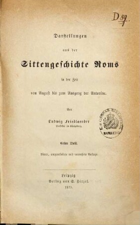 Darstellungen aus der Sittengeschichte Roms : in der Zeit von Augustus bis zum Ausgang der Antonine, 1