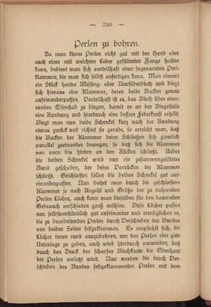 Perlen zu bohren.