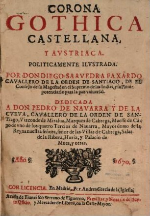 Corona Gothica Castellana, Y Avstriaca : Politicamente Ilvstrada. 1