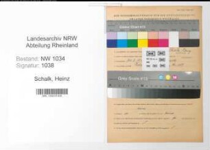 Entnazifizierung Heinz Schalk , geb. 24.03.1912 (Oberfeldwebel)