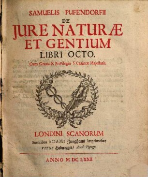 Samuelis Pufendorfii De Jure Naturae Et Gentium Libri Octo