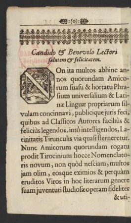 Candido [et] Benevolo Lectori salutem [et] felicitatem.