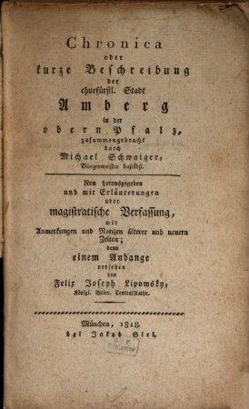 Chronica oder kurze Beschreibung der churfürstl. Stadt Amberg in der obern Pfalz