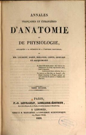 Annales françaises et étrangères d'anatomie et de physiologie, appliquées à la médecine et à l'histoire naturelle. 1838 = T. 2
