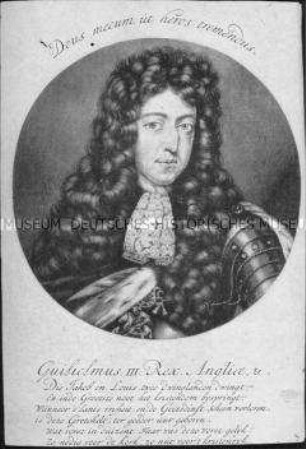 Wilhelm (William) III. von Oranien, König von Großbritannien und Irland