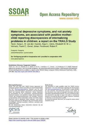 Maternal depressive symptoms, and not anxiety symptoms, are associated with positive mother–child reporting discrepancies of internalizing problems in children: a report on the TRAILS Study