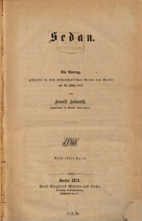 Sedan : Ein Vortrag, gehalten in dem wissenschaftlichen Verein von Berlin am 28. März 1874