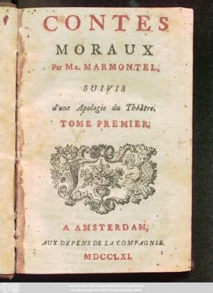 Tome 1: Contes Moraux : Suivis d'une Apologie du Théâtre