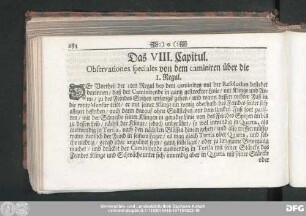 Das VIII. Capitul. Observationes speciales von dem caminiren über die 1. Regul.