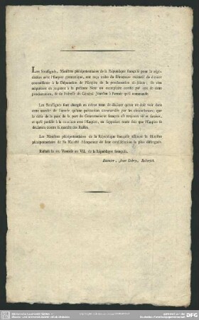 Les Soussignés, Ministres plénipotentiaires de la République française pour la négociation avec l'Empire germanique ... : [Rastadt le 11. Ventose an VII. de la République française]