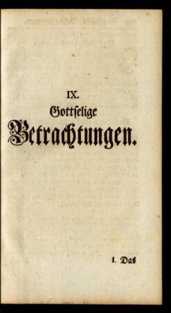 IX. Gottselige Betrachtungen