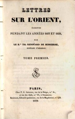 Lettres sur l'Orient : écrites pendant les années 1827 et 1828, 1