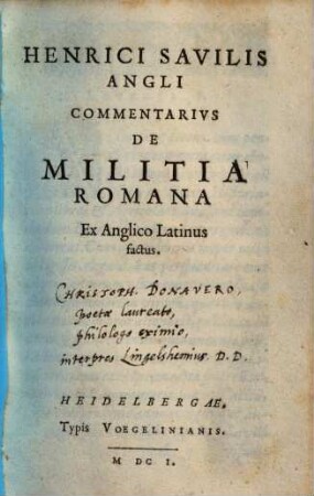 Henrici Savilis Angli Commentarivs De Militia Romana