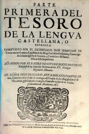 Parte ... Del Tesoro De La Lengva Castellana, O Española, 1