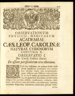 Observationum Physico - Medicarum Academiae Caes. Leop. Carolinae Naturae Curiosorum Centuria X.