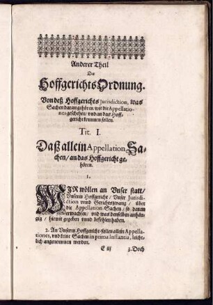Anderer Theil Der HoffgerichtsOrdnung. Von deß Hoffgerichts Iurisdiction, was Sachen daran gehören/ wie die Appellationes geschehen/ und an das Hoffgericht kommen sollen