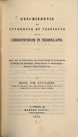 Geschiedenis der invoering en vestiging van het Christendom in Nederland