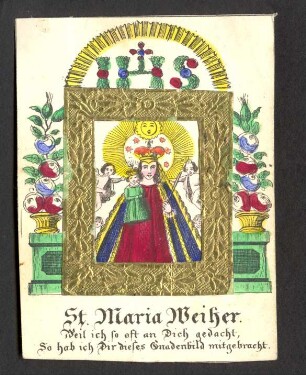 St. Maria Weiher" (kleines Andachtsbild)