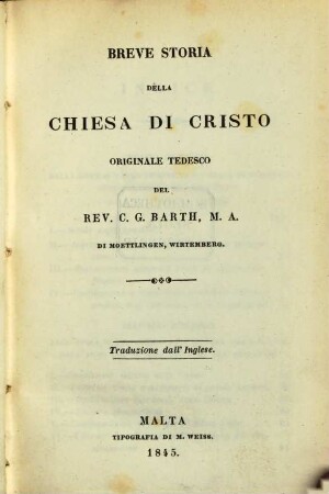Breve storia della chiesa di Christo : Originale tedesco del Rev. C. G. Barth. Traduzione dall'Inglesé