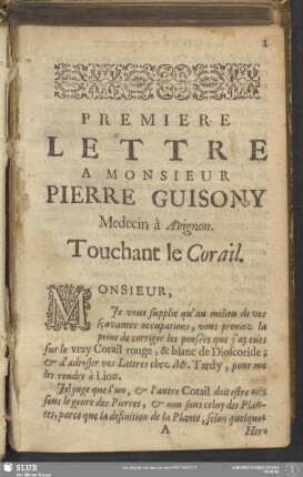 Premiere Lettre A Monsieur Pierre Guisony Medecin à Avignon. Touchant le Corail
