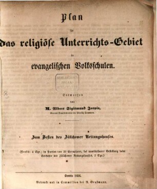 Plan für das religiöse Unterrichts-Gebiet in evangel. Volksschulen