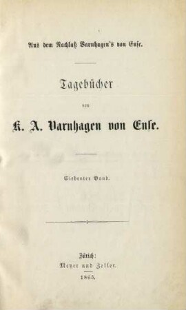 Bd. 7: Tagebücher von K. A. Varnhagen von Ense