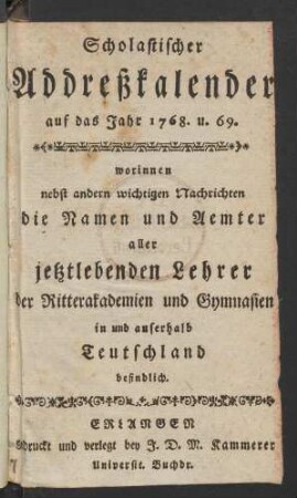 1768/69: Scholastischer Addreßkalender