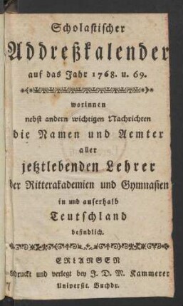 1768/69: Scholastischer Addreßkalender