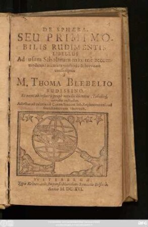 De Sphaera, Seu Primi Mobilis Rudimentis Libellus : Ad usum Scholarum maxime accommodatus